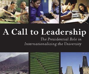 A Call to Leadership: The Presidential Role in Internationalizing the University