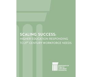 Scaling Success: Higher Education Responding to 21st Century Workforce Needs